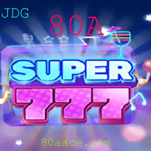 Descubra o Inovador Jogo Super777